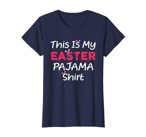 This Is My Easter Pajama Shirt Funny Easter Gifts TShirt