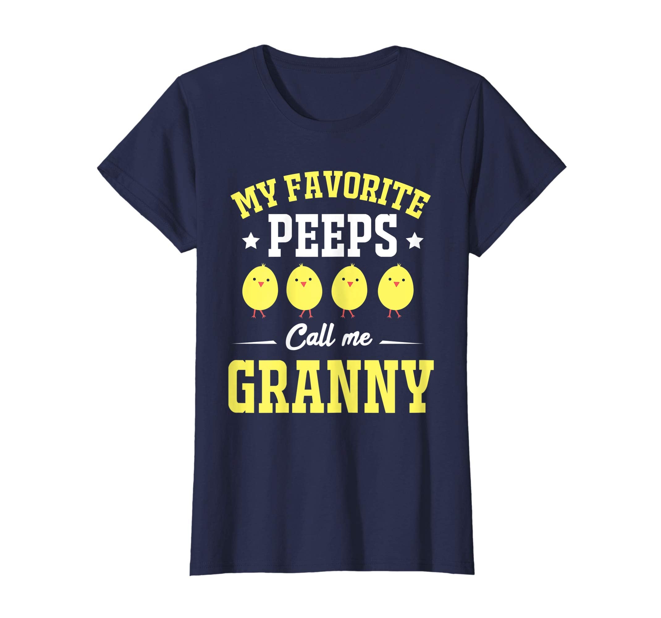 My Favorite Peeps Call Me Granny Easter Day T-Shirt