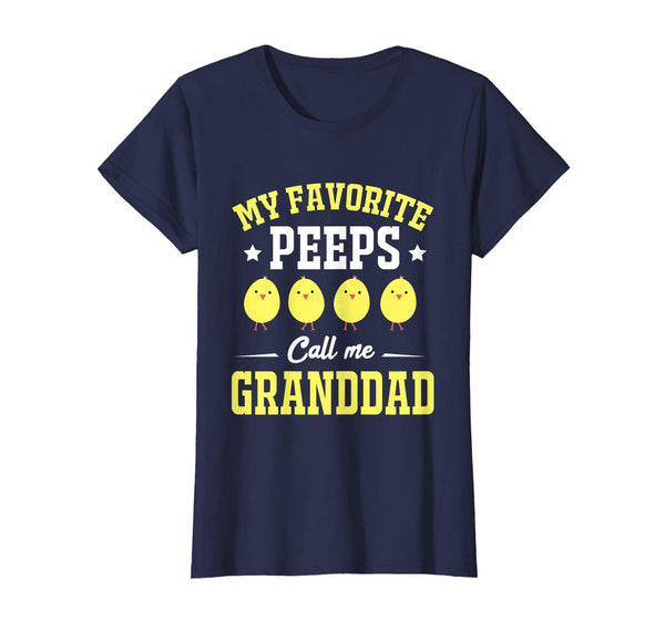 My Favorite Peeps Call Me Granddad Easter Day T-Shirt
