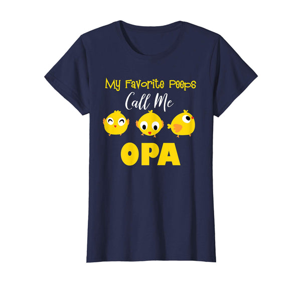 My Favorite Peeps Call Me Opa Shirt Easter Day Bunny Gift