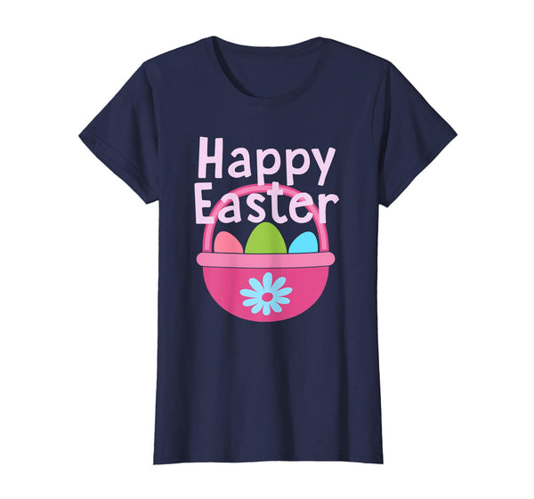HAPPY EASTER Egg Basket Shirt Girls Kids Toddlers Women Gift