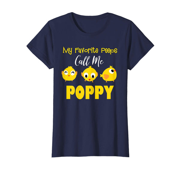 My Favorite Peeps Call Me POPPY Shirt Easter Day Bunny Gift