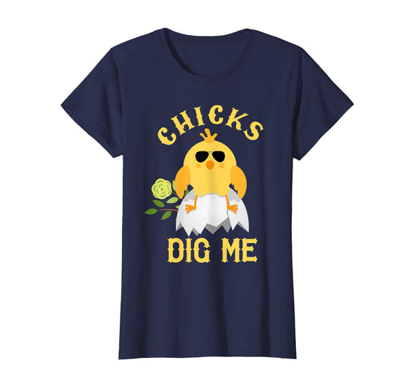 Cute Easter Chicks Dig Me Shirt