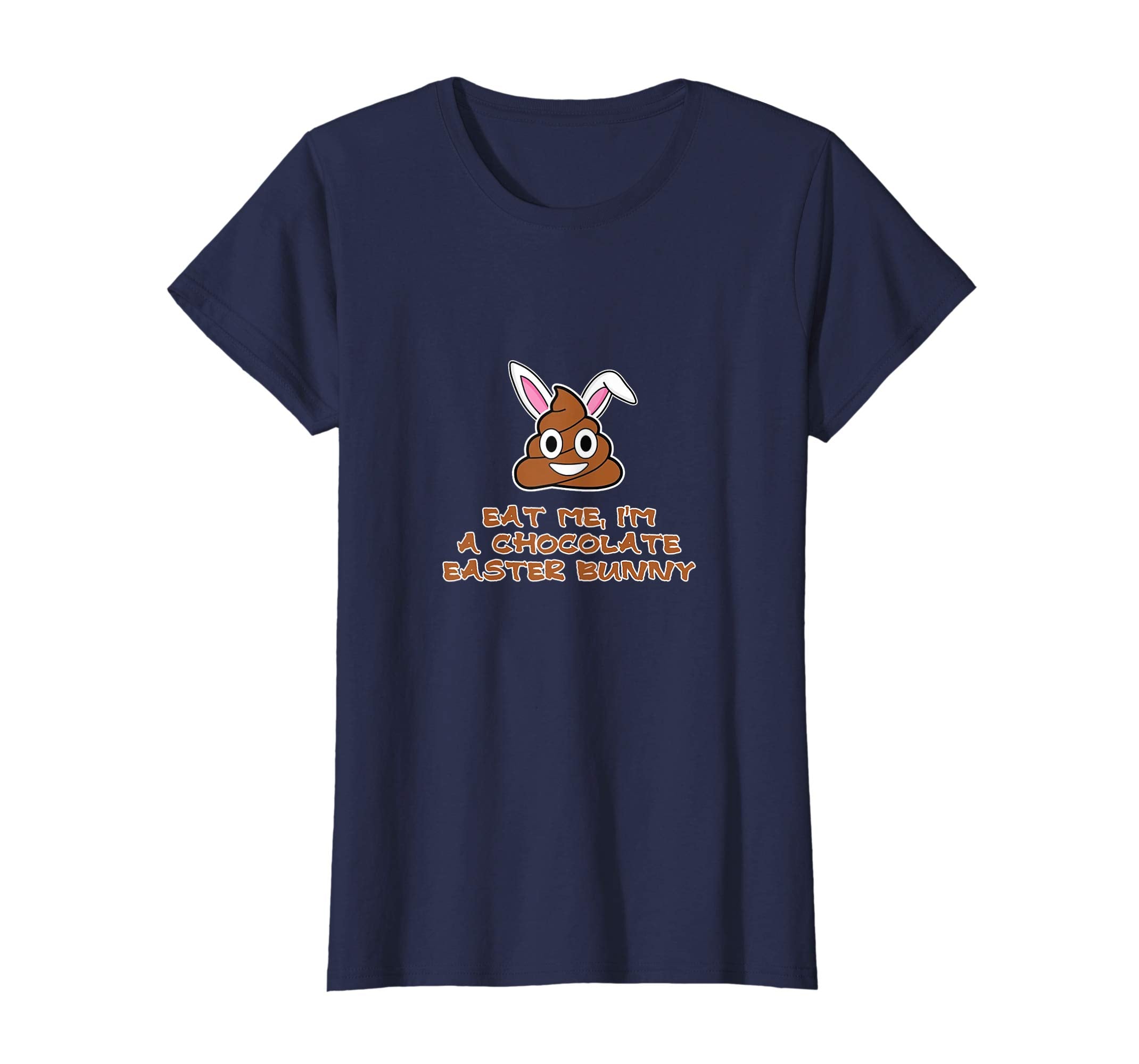 Eat Me I'm A Chocolate Easter Bunny T-Shirt April Fools