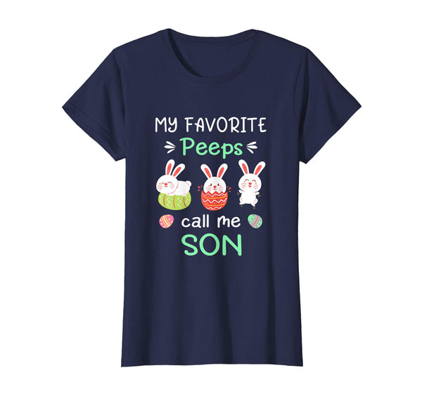 My Favorite Peeps Call Me Son Shirt Happy Easter Day