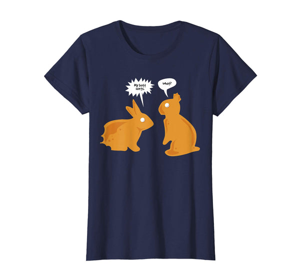 My Butt Hurts What Shirt | Funny Easter Bunny Lovers