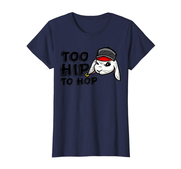 Too Hip To Hop Shirt | Funny Easter Bunny Dance Costume
