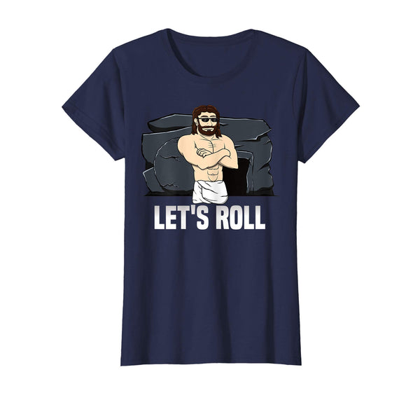Easter Jesus T Shirt Resurrection Stone Rolling Let's Roll
