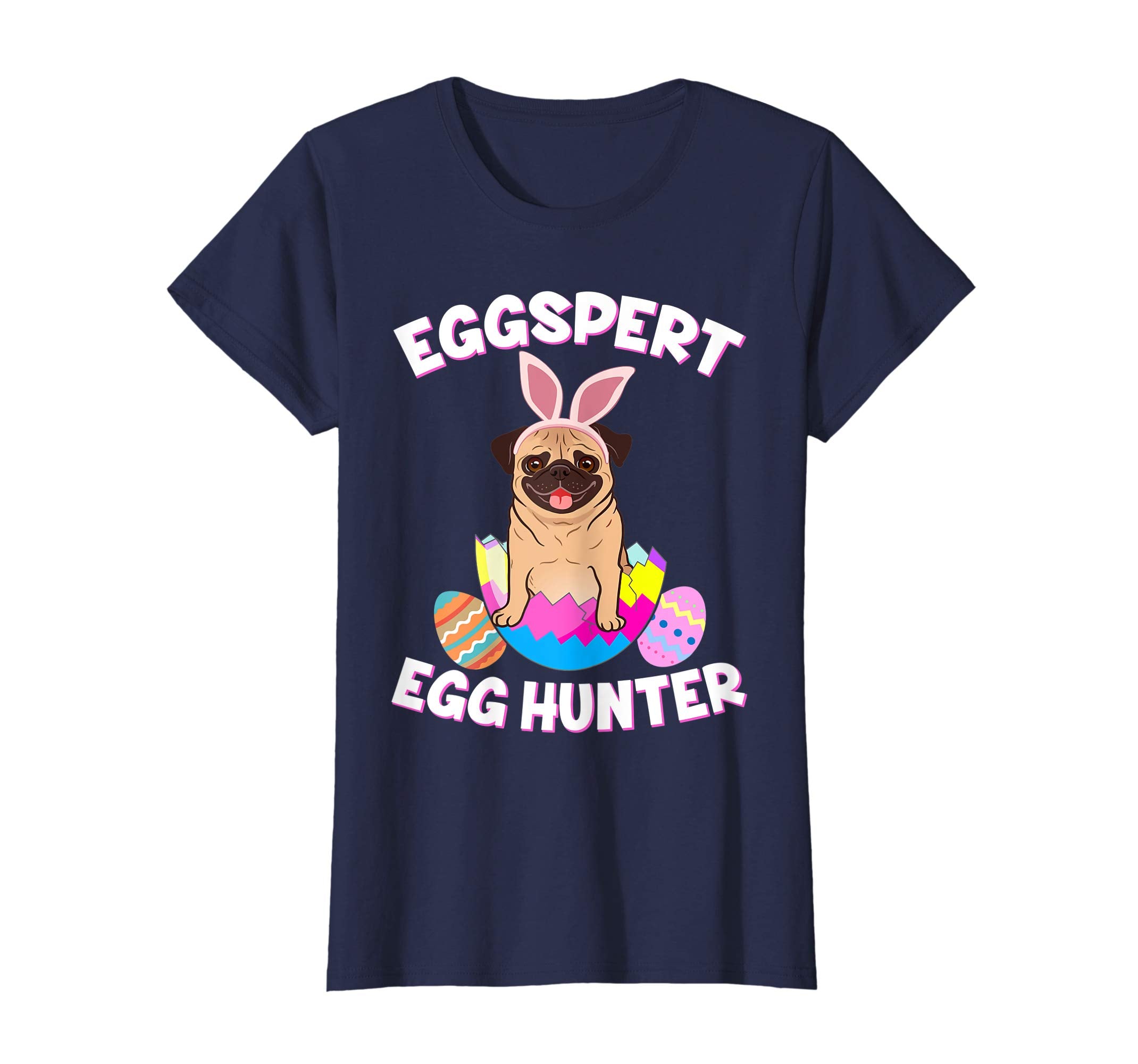 Eggspert Egg Hunter Easter Funny Pug T Shirt