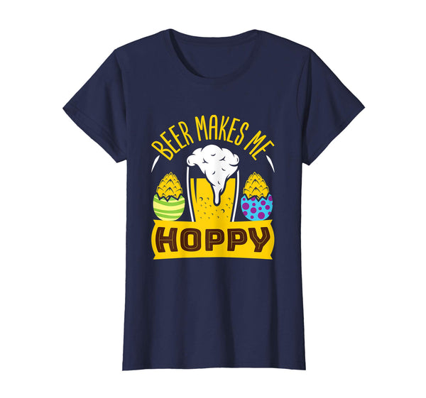 Beer Makes Me Hoppy T Shirt Easter