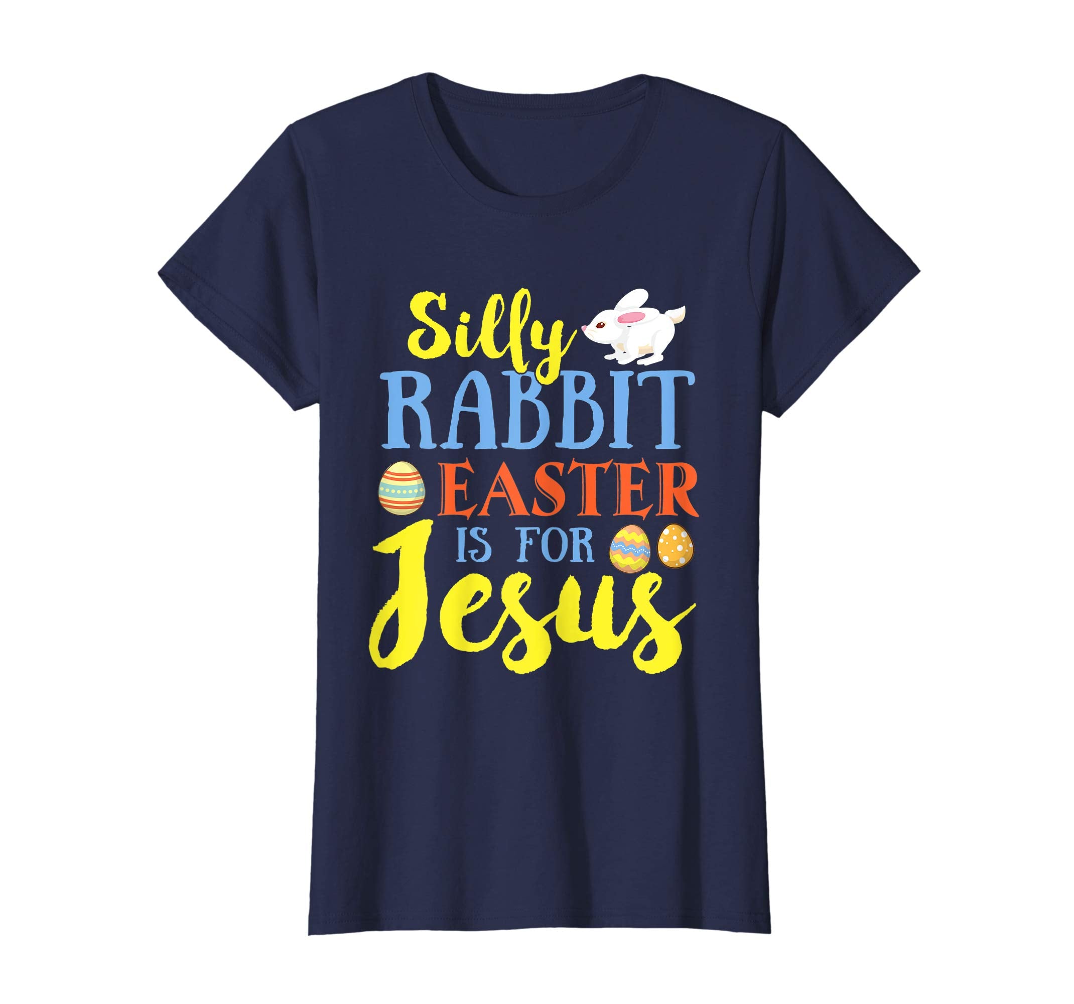 FUNNY SILLY RABBIT EASTER IS JESUS T SHIRT Gifts Bunny