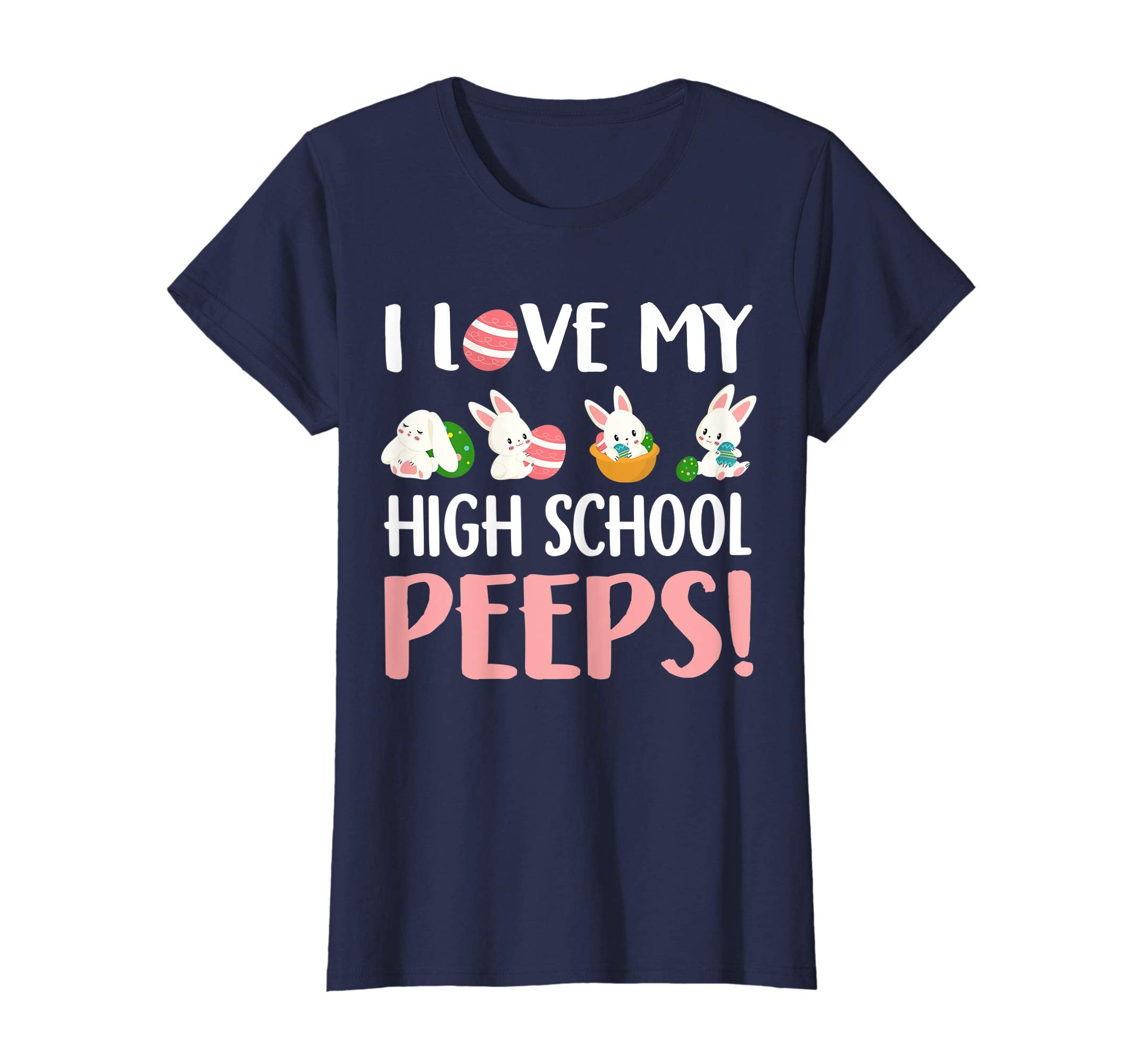 I Love My High School Peeps Easter Day T-Shirt