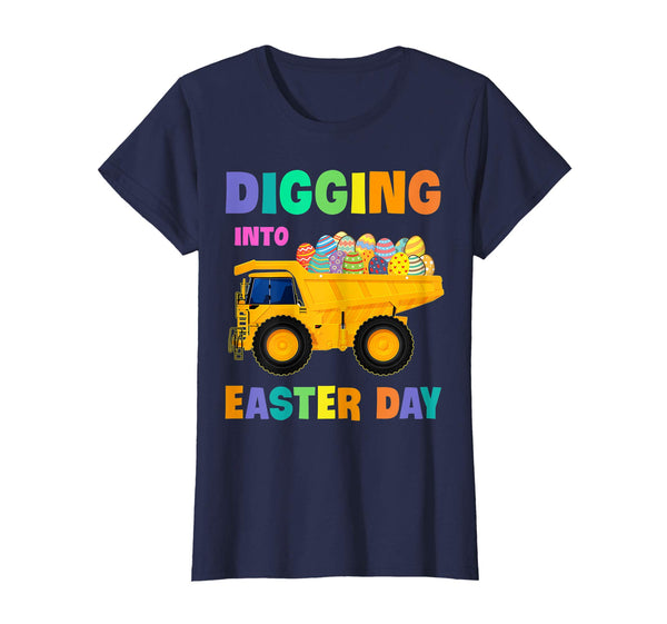 Digging Into Easter Day Egg Easter Dump Truck Lover Shirt Pe