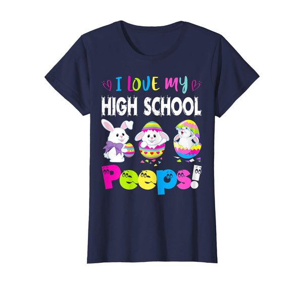 I Love My High School Peeps Easter Bunny Gift T-Shirt