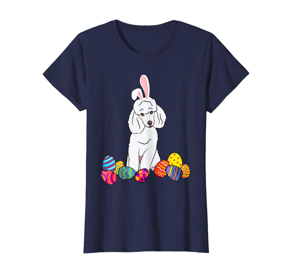 Poodle Bunny Ear With Egg Easter Easter Day Shirt