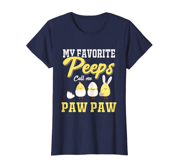 My Favorite Peeps Call Me Paw Paw Happy Easter T-Shirt