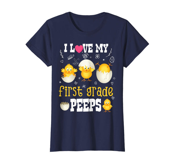 I Love My First Grade Peeps Easter Bunny T-Shirt