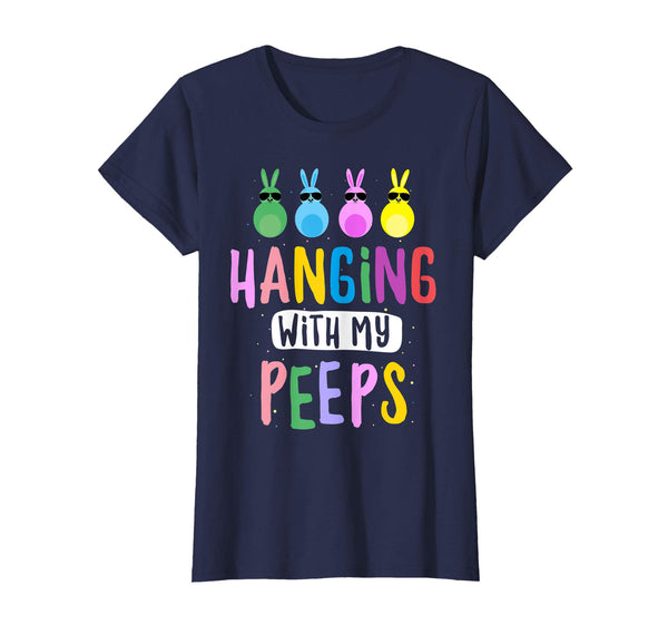 Hanging with My Peeps Easter Bunny Gift T-shirt