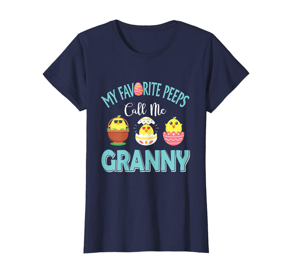 My Favorite Peeps Chicks Call Me Granny Easter Shirt