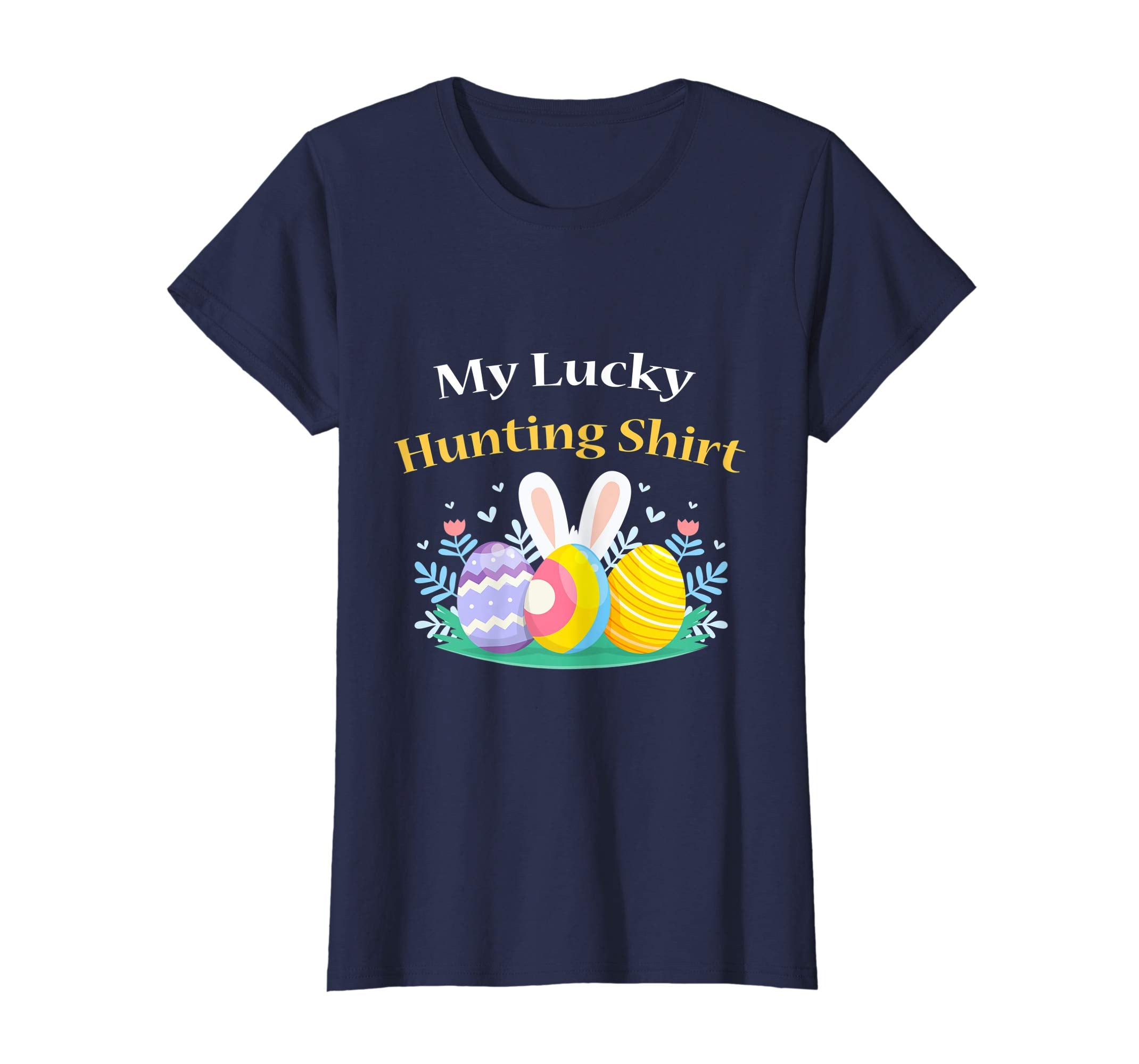 My Lucky Hunting Shirt For Easter Day