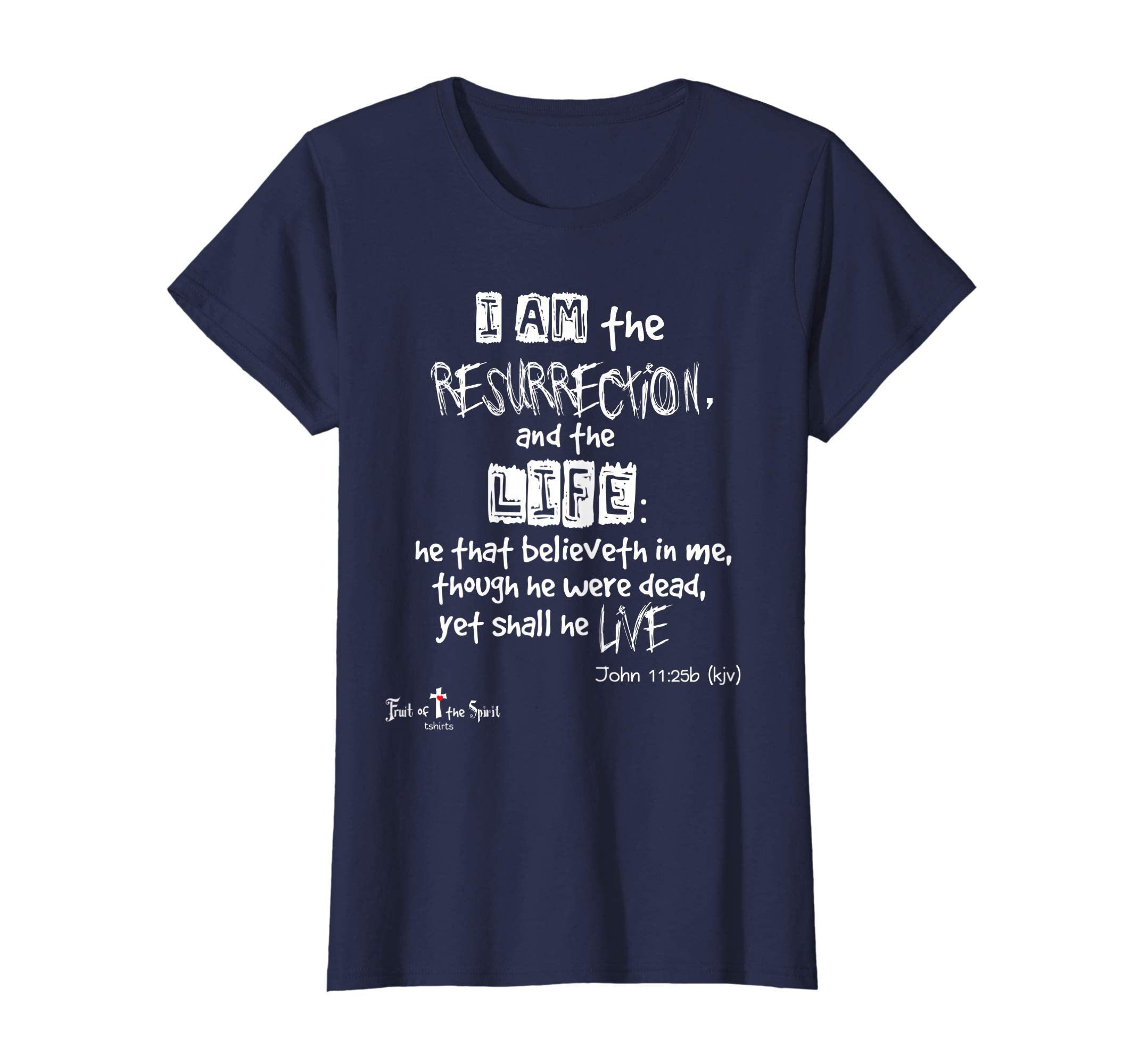 I am the resurrection John 11:25 Christian t-shirt #Easter