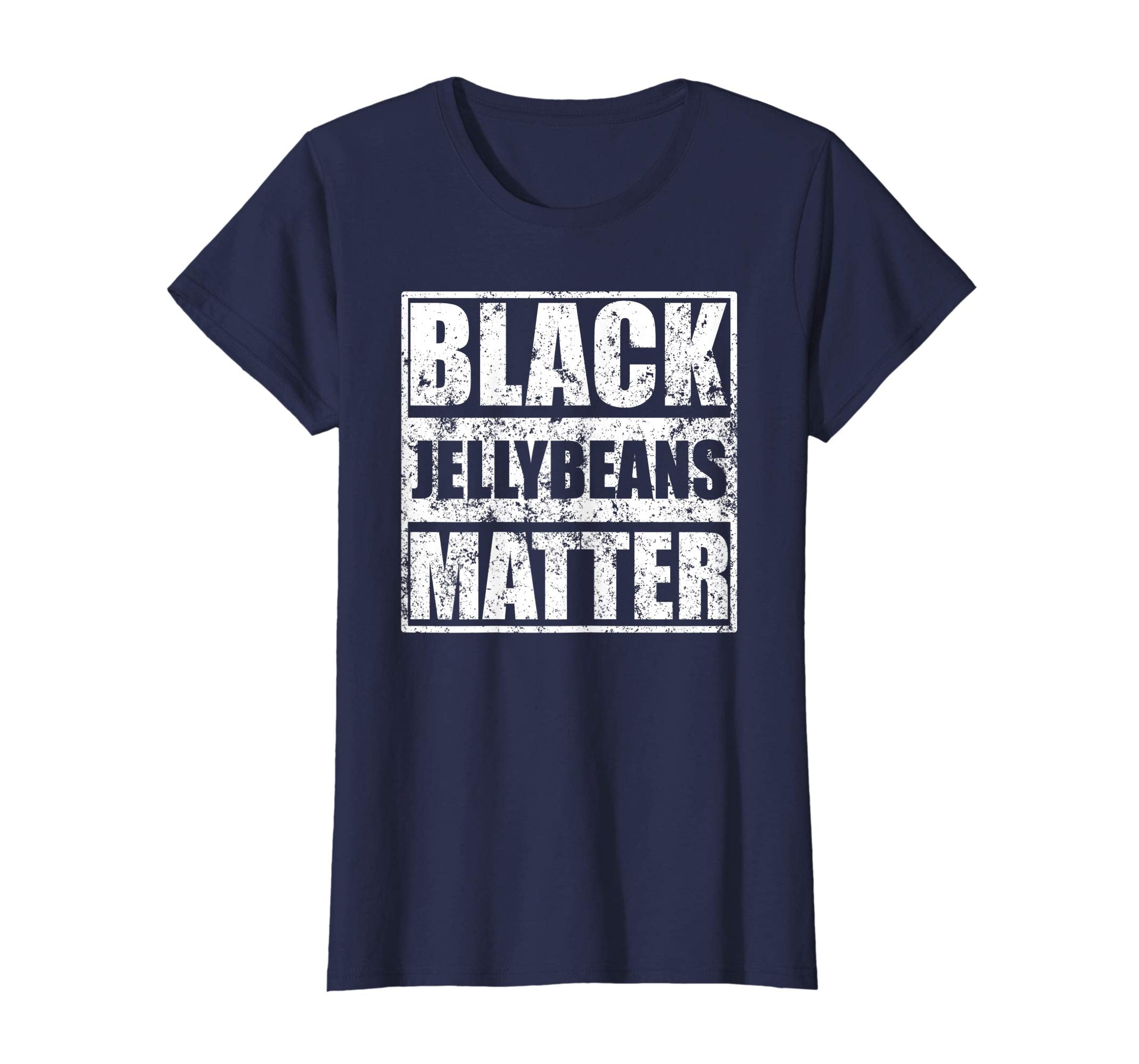 Womens Funny Easter Shirt Cute Gift Mom Black Jelly Beans Matter