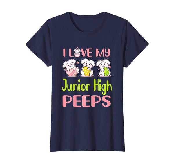 I Love My Junior High Peeps Happy Easter Teacher Shirt
