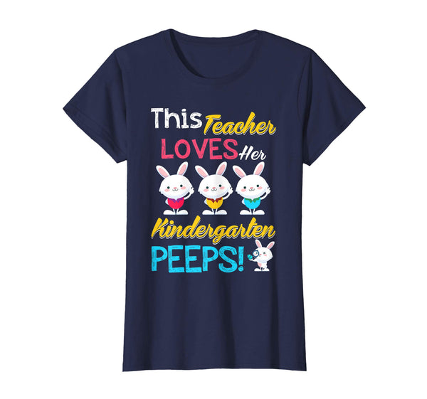 This Teacher Loves Her Kindergarten Peeps Easter T-Shirt