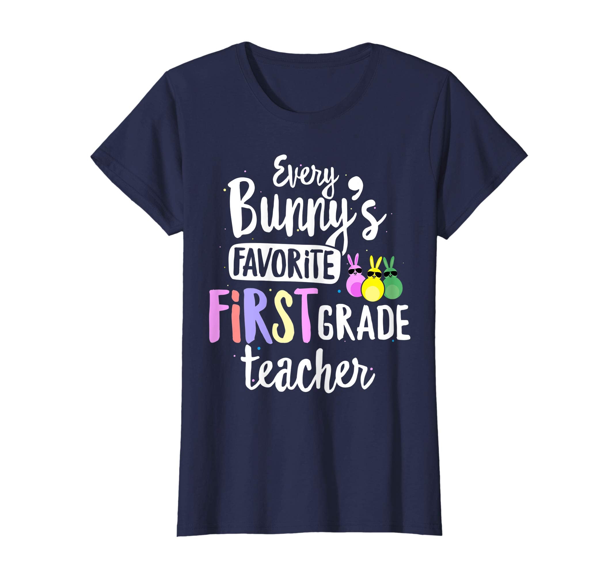 Every Bunny's Favorite 1st Grade Teacher Easter Gift T-shirt