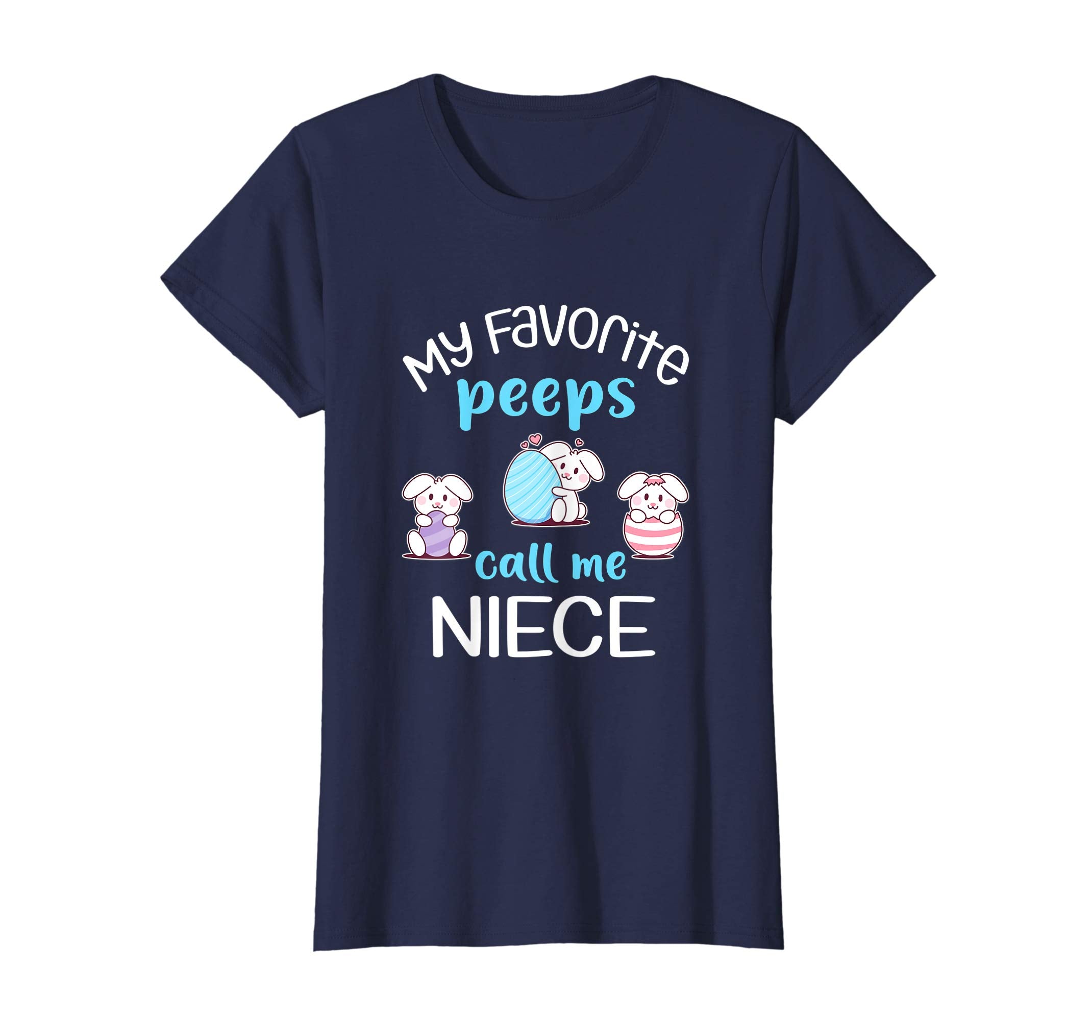 My Favorite Peeps Call Me Niece Tshirt Happy Easter Day