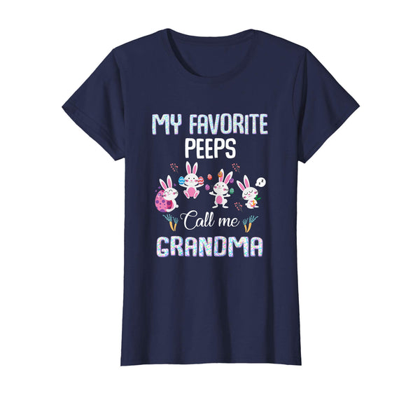 My favorite peeps call me Grandma T-shirt Easter Bunny Gift