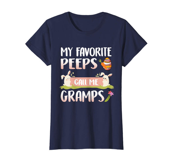 My Favorite Peeps Call Me Gramps Happy Easter T-Shirt