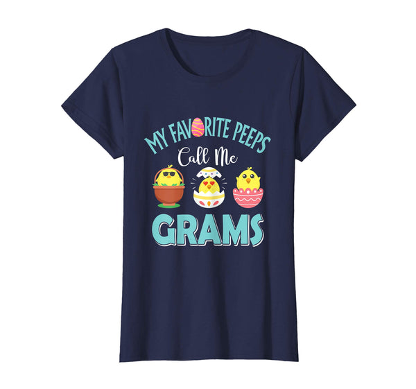My Favorite Peeps Chicks Call Me Grams Easter Shirt