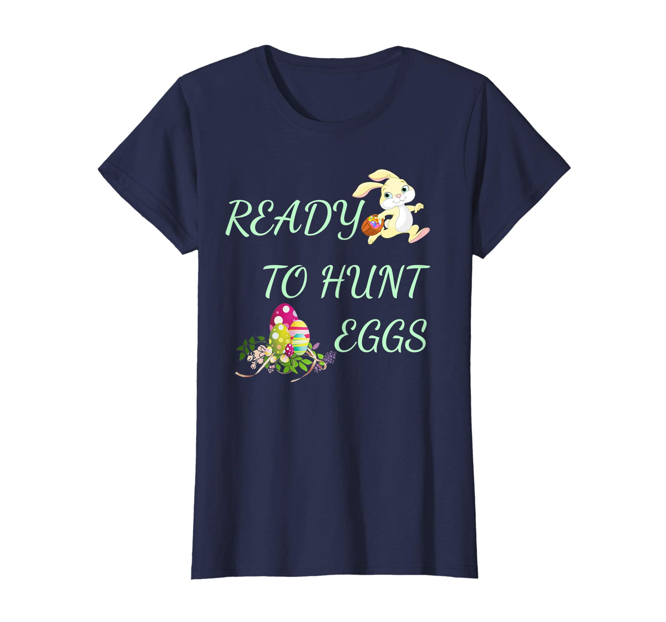 Easter Tshirt ready to hunt Eggs
