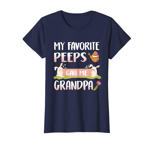 My Favorite Peeps Call Me Grandpa Happy Easter T-Shirt