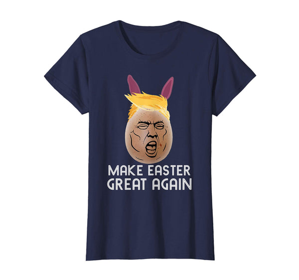 MAKE EASTER GREAT EGGS BUNNY TRUMP EASTER GIFT SHIRT