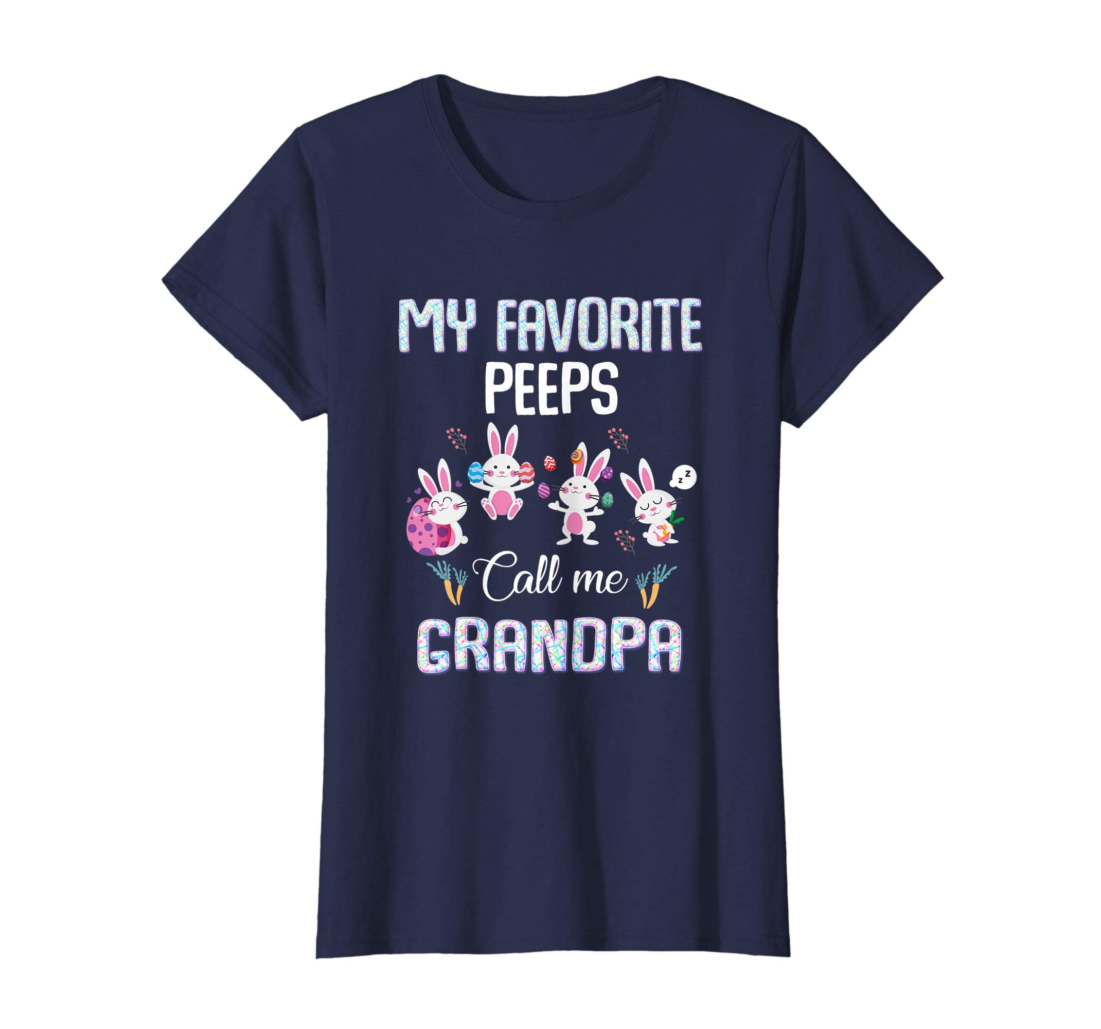 My favorite peeps call me Grandpa T-shirt Easter Bunny Gift