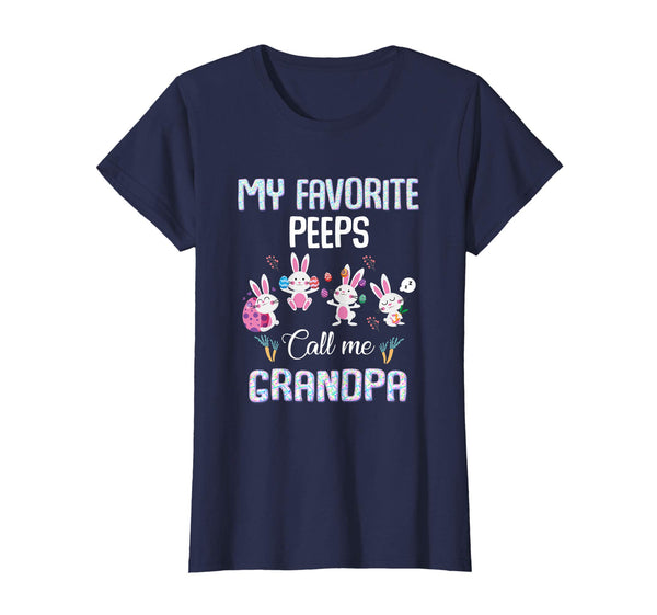 My favorite peeps call me Grandpa T-shirt Easter Bunny Gift