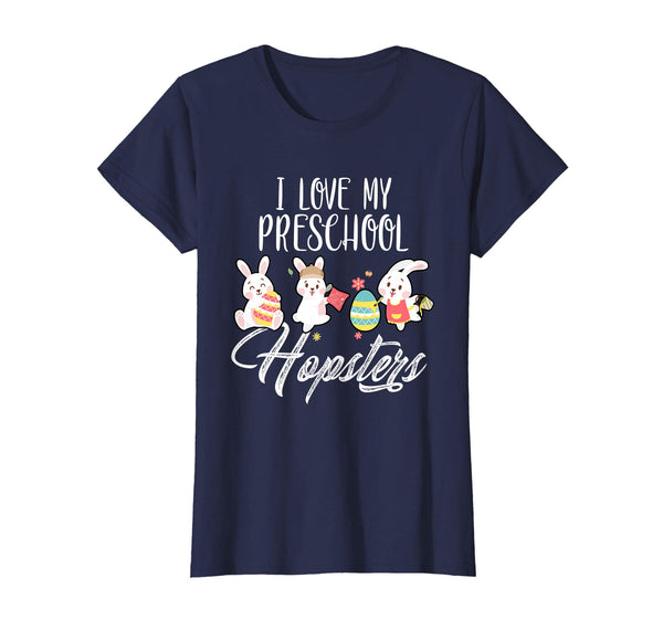 I Love My Preschool Hopsters Easter Teacher T-Shirt Gifts