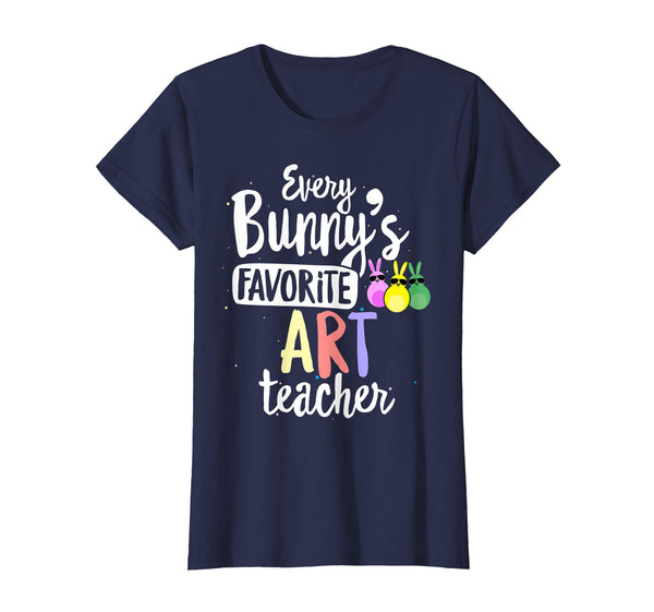Every Bunny's Favorite Art Teacher Easter Gift T-shirt