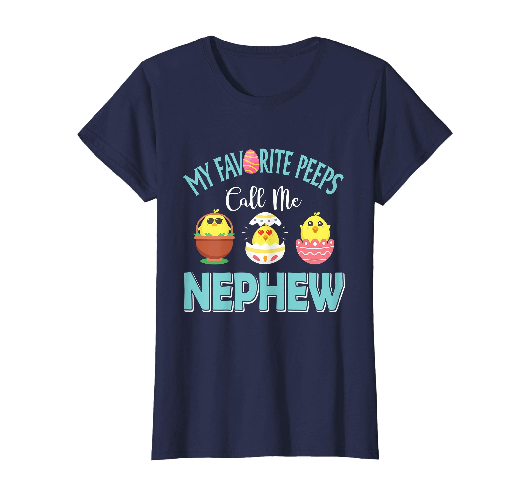 My Favorite Peeps Chicks Call Me Nephew Easter Shirt