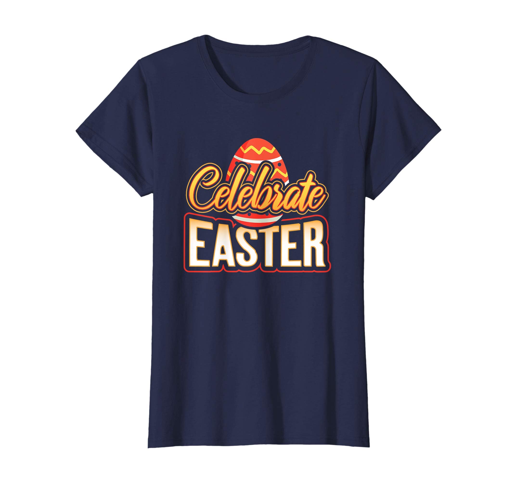 Celebrate Easter Humor Funny T-Shirt