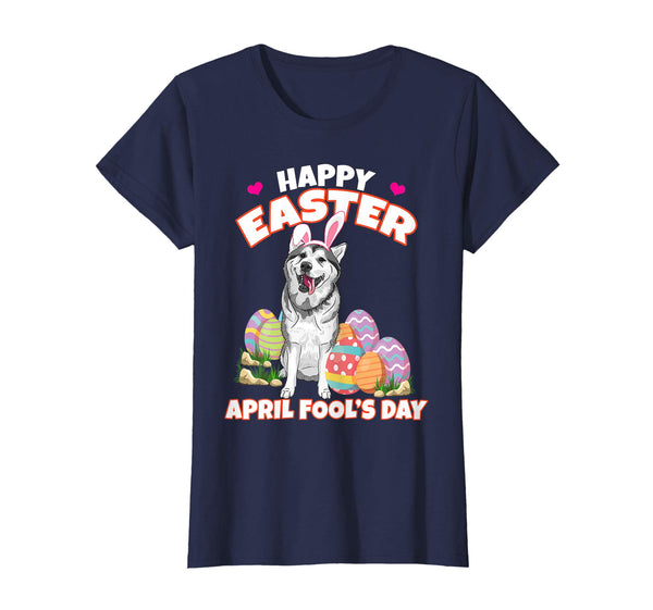 Happy Easter April Fool's Day Funny Siberian Husky T Shirt