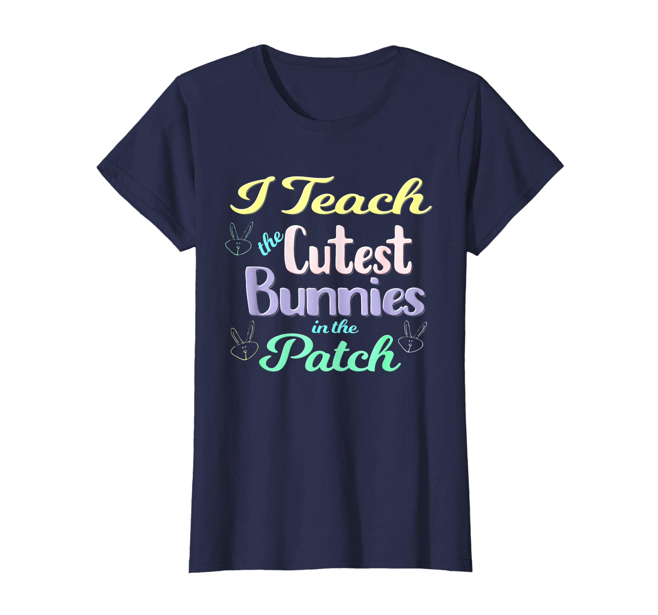 Easter Teacher Shirt I Teach Cutest Bunnies Teacher Gift