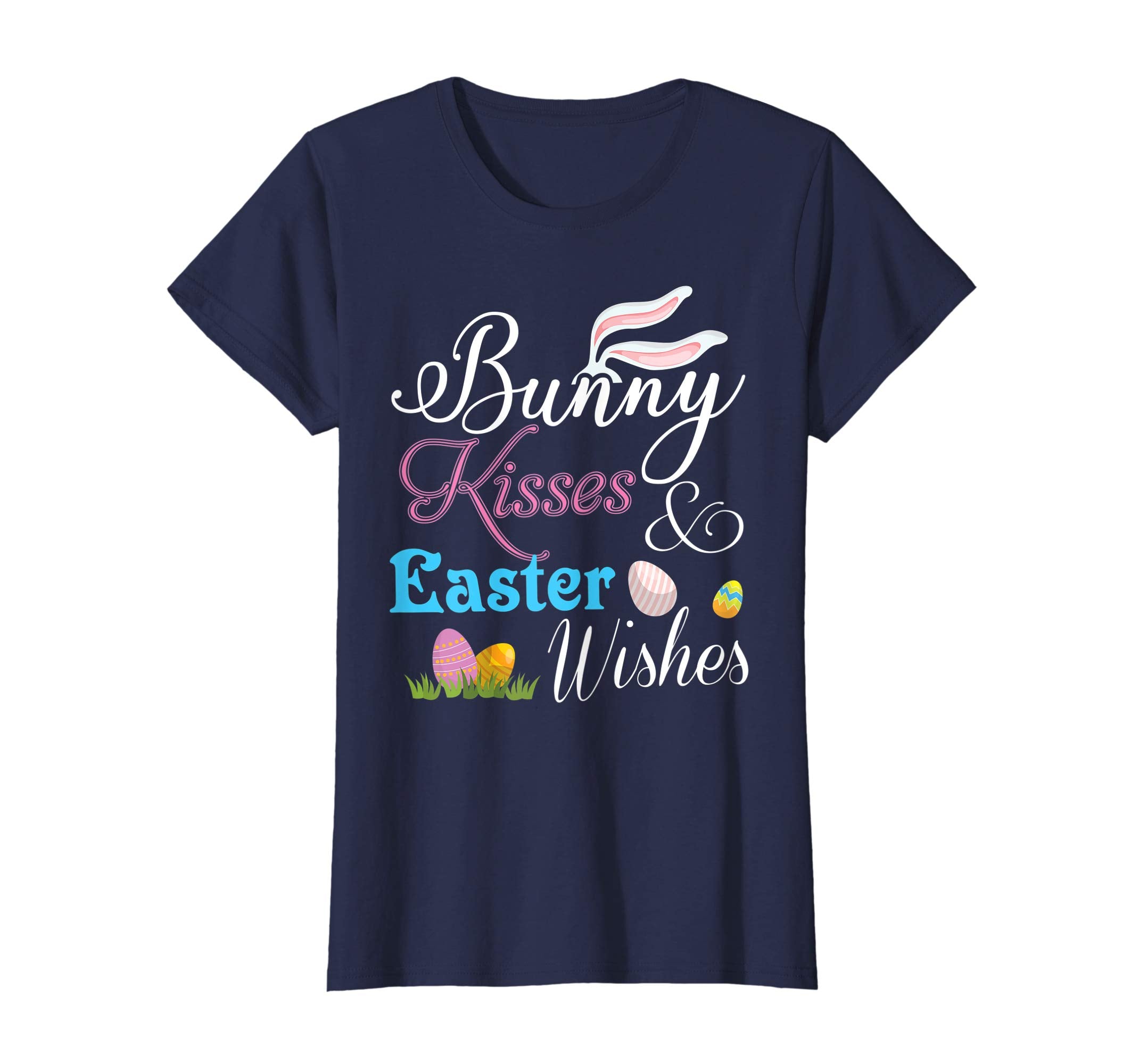 Bunny Kisses And Easter Wishes Easter Day T-Shirt Egg Hunt