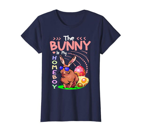 The Bunny Is My Homeboy T Shirt Funny Easter Shirt