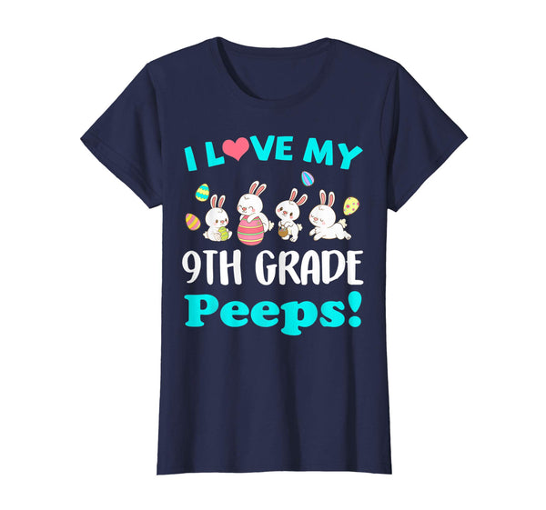I Love My 9th Grade Peeps Easter Day TShirt