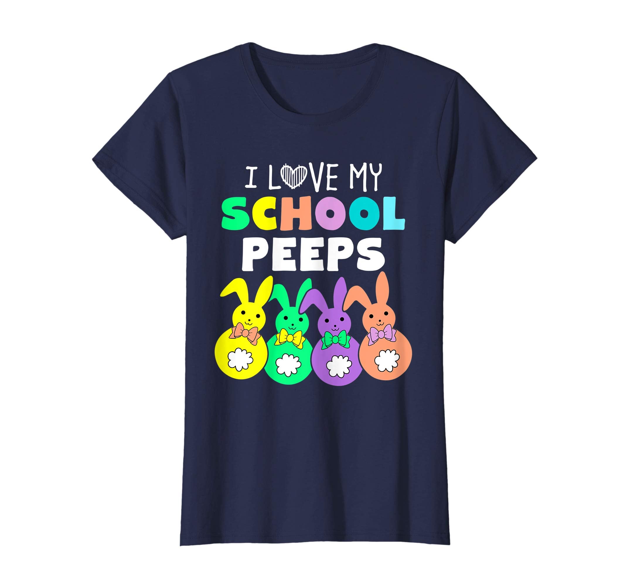 I Love My School Peeps Happy Easter Bunnies Teacher T Shirt