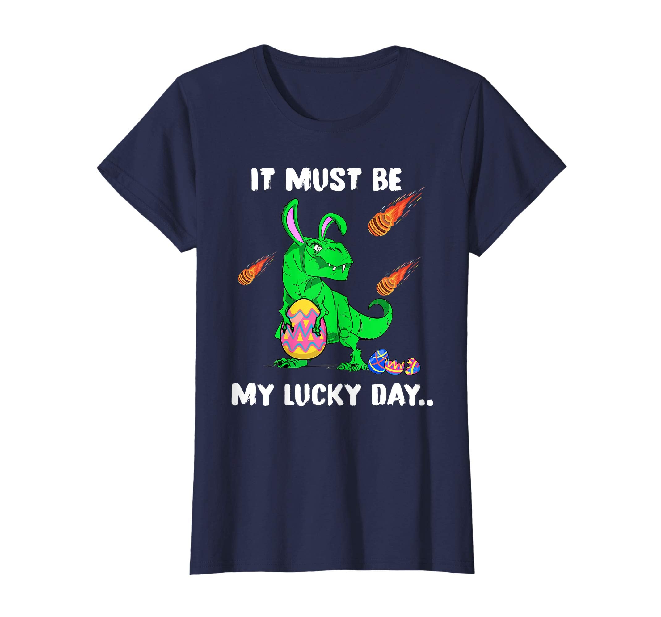 It Must Be My Lucky Day Saurus Easter Day Shirt