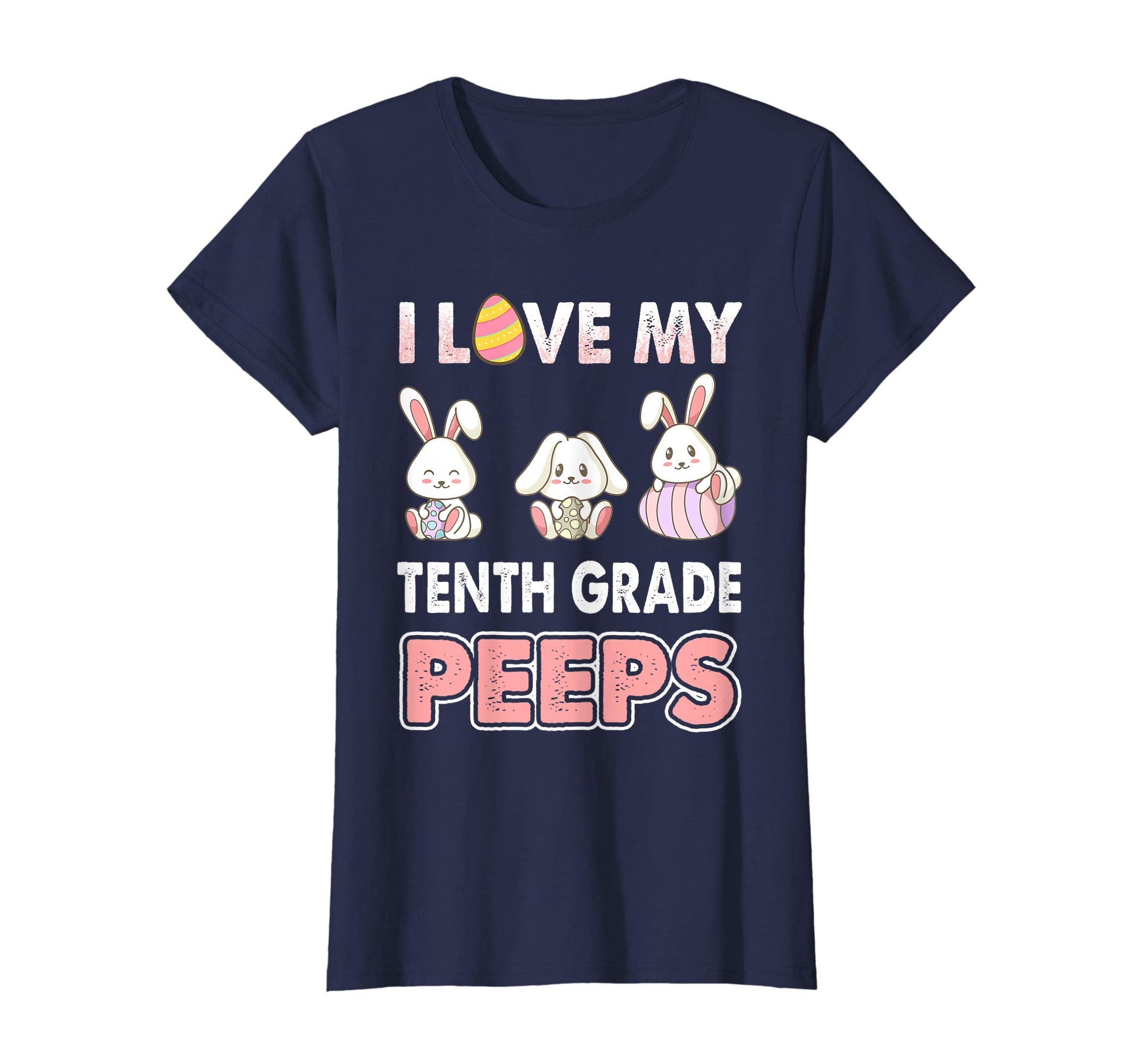 I Love My Tenth Grade Peeps Easter Day T-Shirt